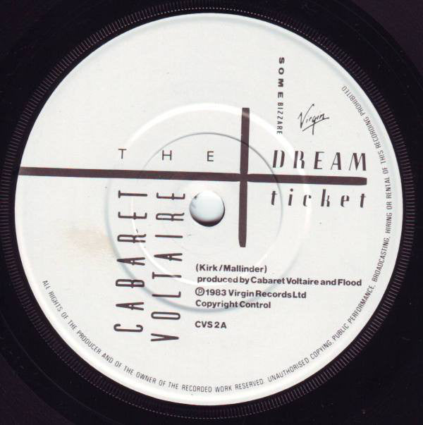 Cabaret Voltaire : The Dream Ticket (7", Single)