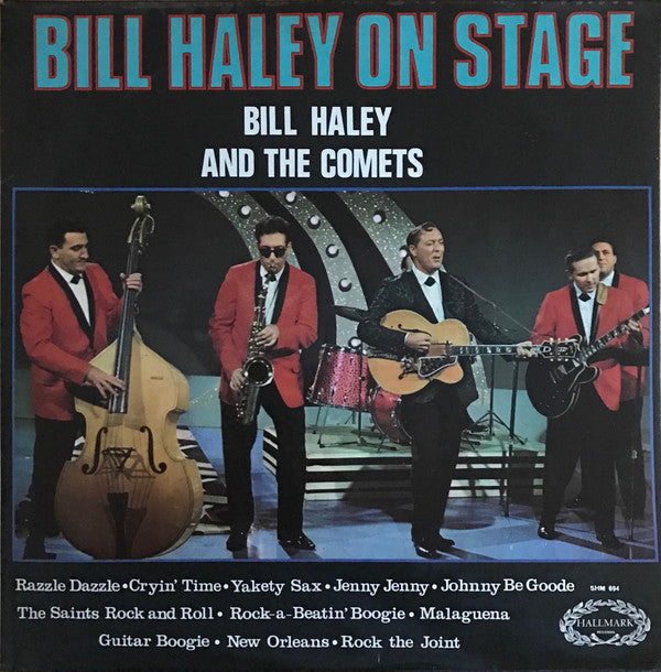 Bill Haley And His Comets : Bill Haley On Stage (LP, Album, RE)