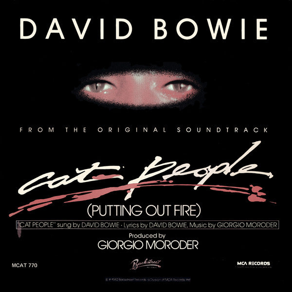 David Bowie Music By Giorgio Moroder : Cat People (Putting Out Fire) (From The Original Soundtrack) (12")
