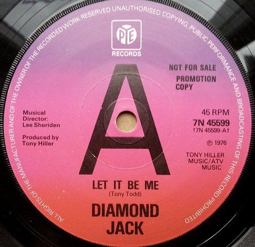 Diamond Jack (2) : Let It Be Me (7", Single, Promo)