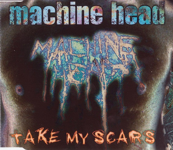 Machine Head - Take My Scars (CD) (Very Good Plus (VG)) - DaddyPop