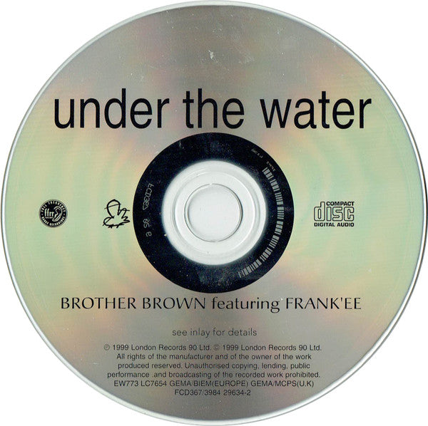 Brother Brown Featuring Frank'ee : Under The Water (CD, Single, PMD)