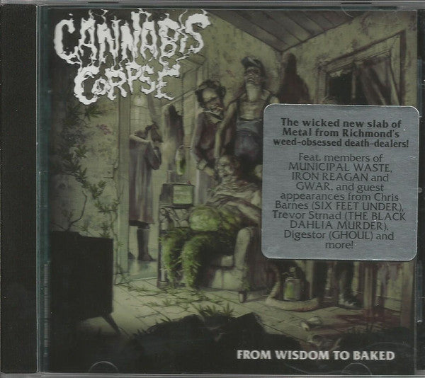 Cannabis Corpse : From Wisdom To Baked (CD, Album)