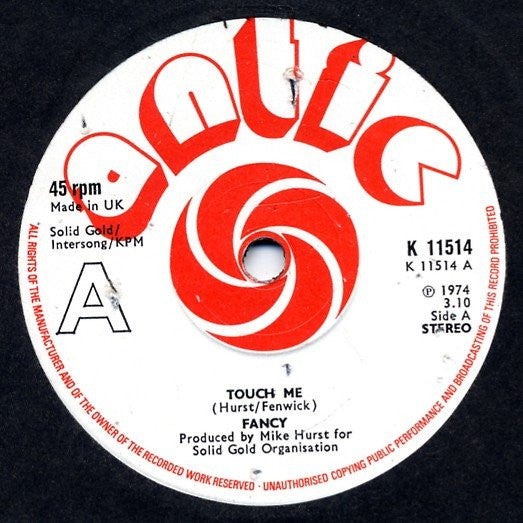 Fancy (3) : Touch Me (7", Single, Sol)