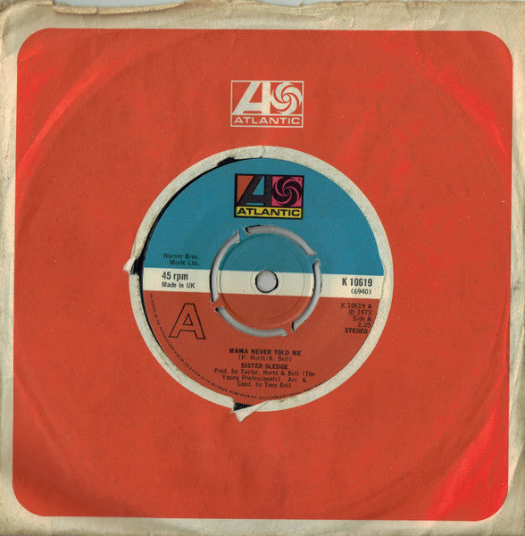Sister Sledge : Mama Never Told Me (7", Single, RE, 4-P)