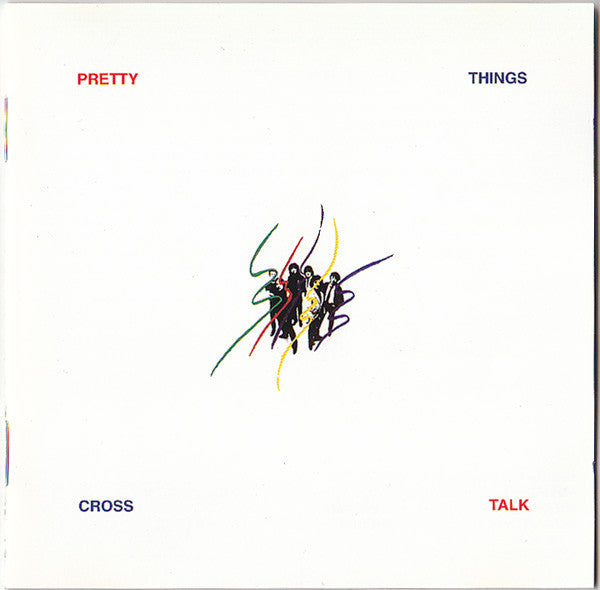 The Pretty Things : Cross Talk (CD, Album, RE)