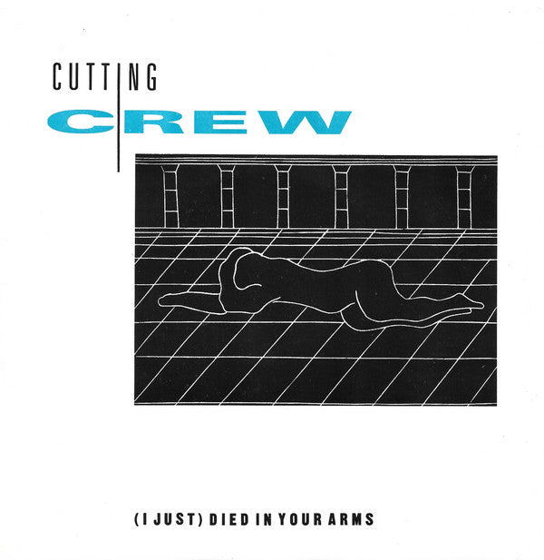 Cutting Crew : (I Just) Died In Your Arms / I've Been In Love Before (2x7", Ltd)