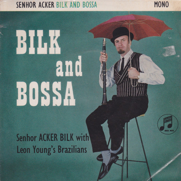 Acker Bilk With Leon Youngs Brazilians - Bilk And Bossa (7) (Very Good Plus (VG)) - DaddyPop