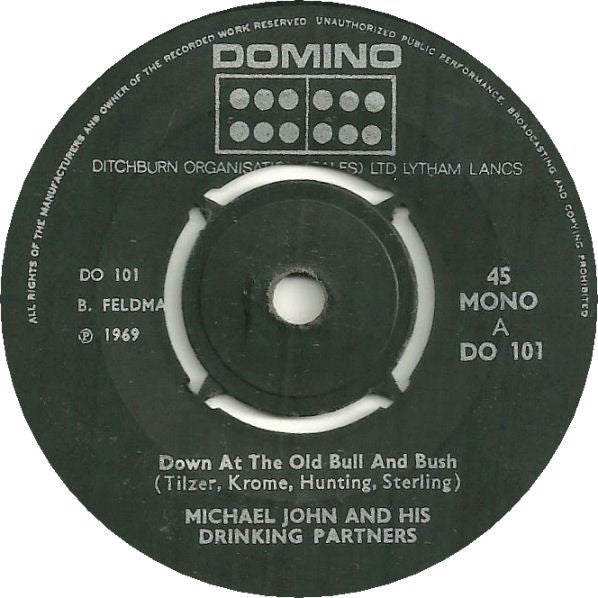 Michael John And His Drinking Partners : Down At The Old Bull And Bush / The Quartermasters Stores (7", Single)