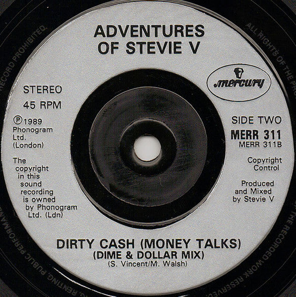Adventures Of Stevie V* : Dirty Cash (Money Talks) (7", Single, Sil)
