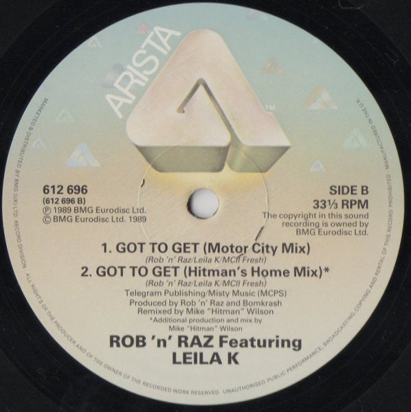 Rob 'N' Raz Featuring Leila K : Got To Get (12", Single, Thi)