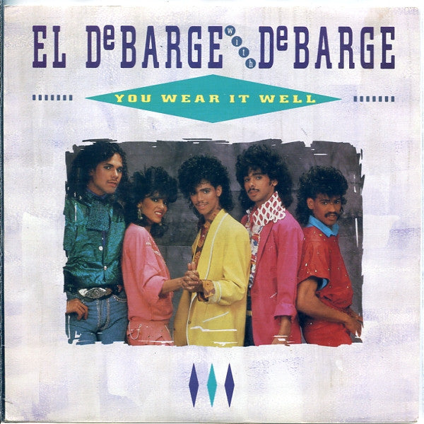 El DeBarge With DeBarge : You Wear It Well (7", Single)