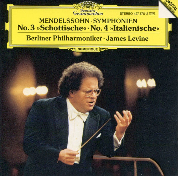 Felix Mendelssohn-Bartholdy – Berliner Philharmoniker · James Levine (2) : Symphonien No. 3 »Schottische« · No. 4 »Italienische« (CD, Album, PDO)