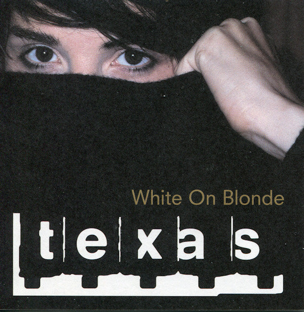 Texas : White On Blonde (CD, Album, PMD)