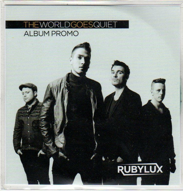 Rubylux : The World Goes Quiet (Album Promo) (CDr, Album, Promo)