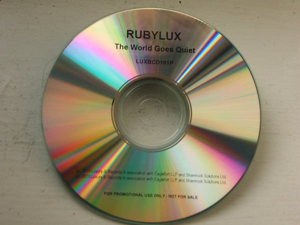 Rubylux : The World Goes Quiet (Album Promo) (CDr, Album, Promo)