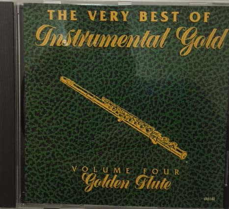 Various : The Very Best Of Instrumental Gold. Volume 4. Golden Flute (CD, Comp)