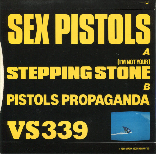 Sex Pistols : (I'm Not Your) Stepping Stone (7", Single, No )