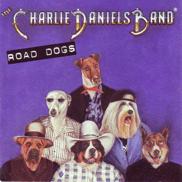 The Charlie Daniels Band : Road Dogs (CD, Album)