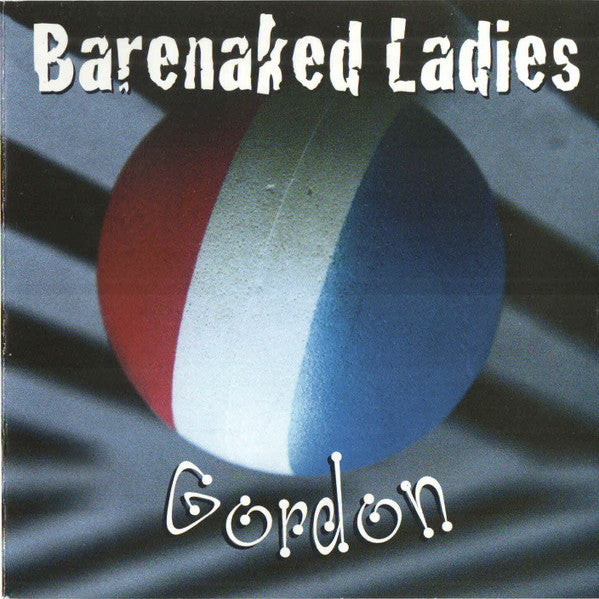 Barenaked Ladies : Gordon (CD, Album, RP)