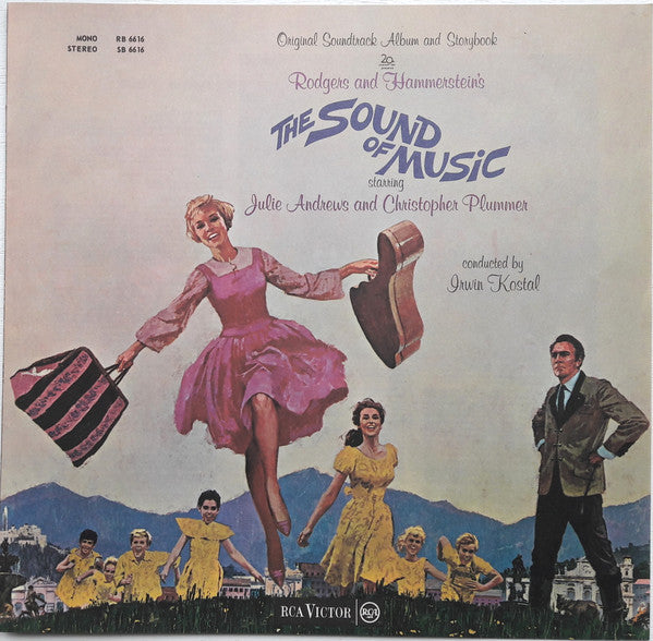 Rodgers & Hammerstein Starring Julie Andrews • Christopher Plummer Conducted By Irwin Kostal : The Sound Of Music (An Original Soundtrack Recording) (LP, Album)