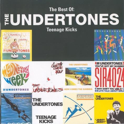 The Undertones : The Best Of: The Undertones - Teenage Kicks (CD, Comp)