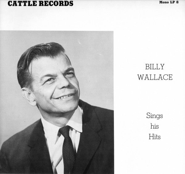 Billy Wallace (3) : Billy Wallace Sings His Hits (LP)