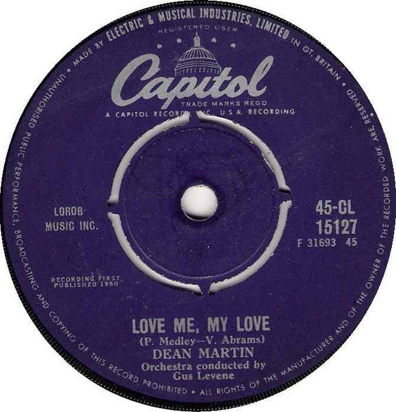 Dean Martin : Love Me My Love (7", Single, Mono)