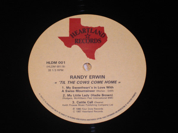 Randy Erwin : `Til The Cows Come Home (LP)