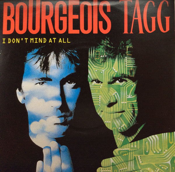 Bourgeois Tagg : I Don't Mind At All (7", Single, Sil)