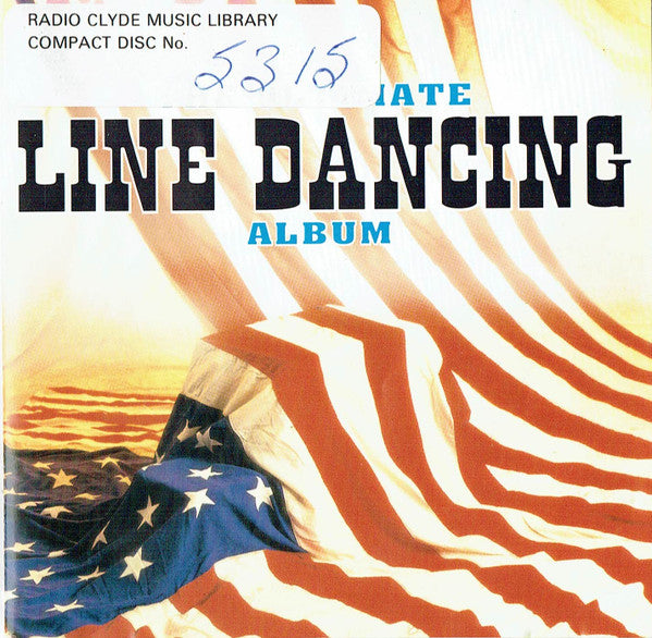 Various : The Ultimate Line Dancing Album (CD, Album, Comp)