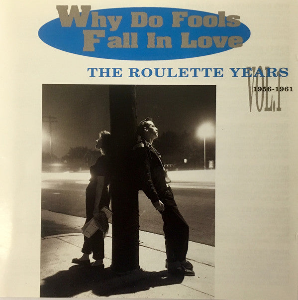 Various : Why Do Fools Fall In Love: The Roulette Years Vol.1 (CD, Comp)