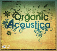 Olivier Foubert : Organic Acoustica (CD, Album, Lib)