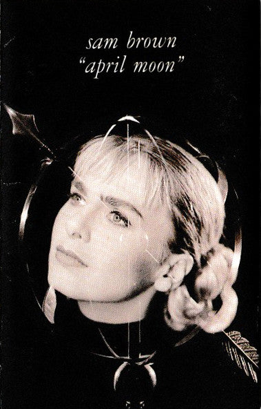 Sam Brown : April Moon (Cass, Album)