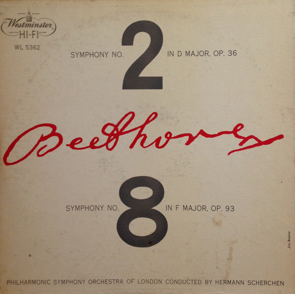Ludwig van Beethoven, Philharmonic Symphony Of London Conducted By Hermann Scherchen : Symphony No. 2 In D Major, Op. 36 / Symphony No. 8 In F Major, Op. 93 (LP, Album, Mono)