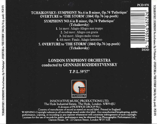Pyotr Ilyich Tchaikovsky, London Symphony Orchestra, Gennadi Rozhdestvensky : Symphony No. 6 In B Minor, Op.74 "Pathetique" • Overture To "The Storm" (1864) Op.76 (Op. Posth) (CD, Album)