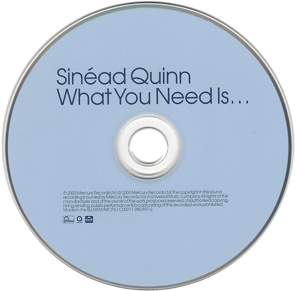 Sinead Quinn : What You Need Is... (CD, Single, Enh)