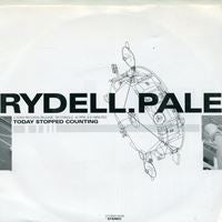 Pale / Rydell : Today Stopped Counting (7", Single)
