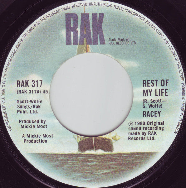 Racey : Rest Of My Life / Cry Baby Cry (7", Lar)