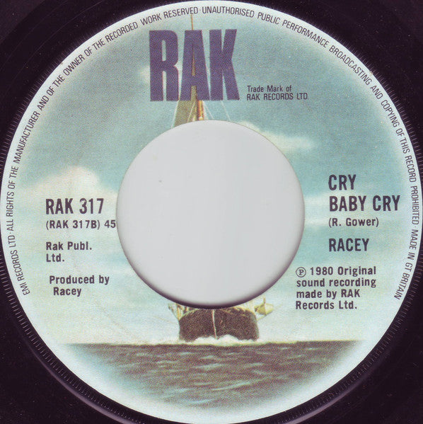 Racey : Rest Of My Life / Cry Baby Cry (7", Lar)