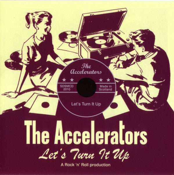 The Accelerators (5) : Let's Turn It Up (CD, Album)