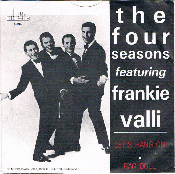 The Four Seasons featuring Frankie Valli : Let's Hang On / Rag Doll (7", Single)