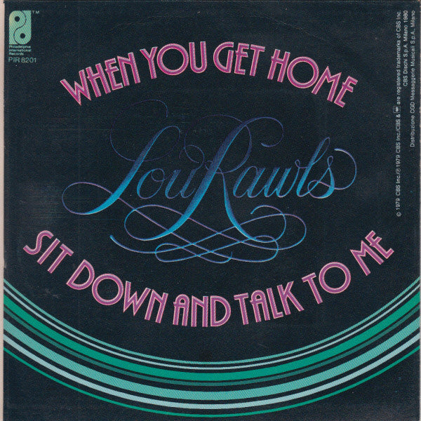 Lou Rawls : Sit Down And Talk To Me / When You Get Home (7", Single)