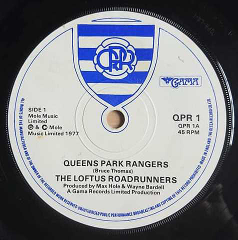 The Loftus Roadrunners : Queens Park Rangers (7", Single)