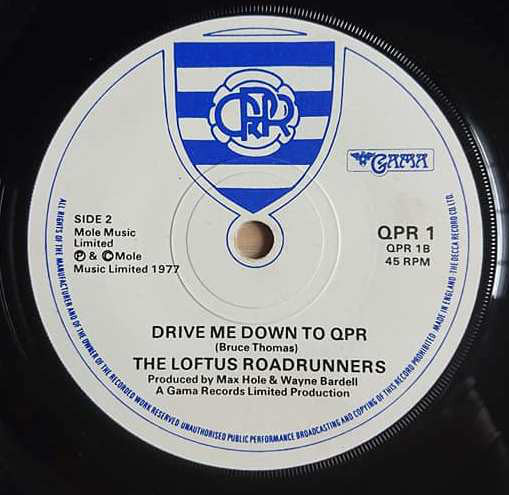 The Loftus Roadrunners : Queens Park Rangers (7", Single)