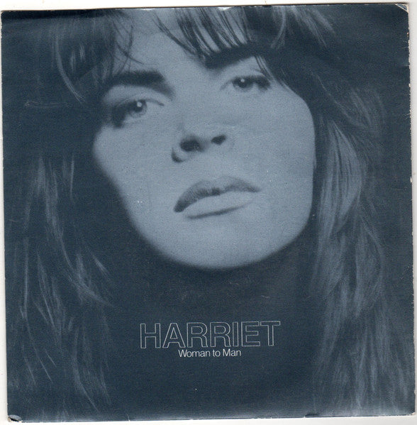 Harriet Roberts : Woman To Man (7", Single)
