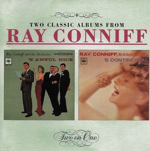 Ray Conniff, Ray Conniff & His Orchestra, Ray Conniff And His Orchestra & Chorus : 'S Awful Nice / 'S Continental (CD, Comp, RE)