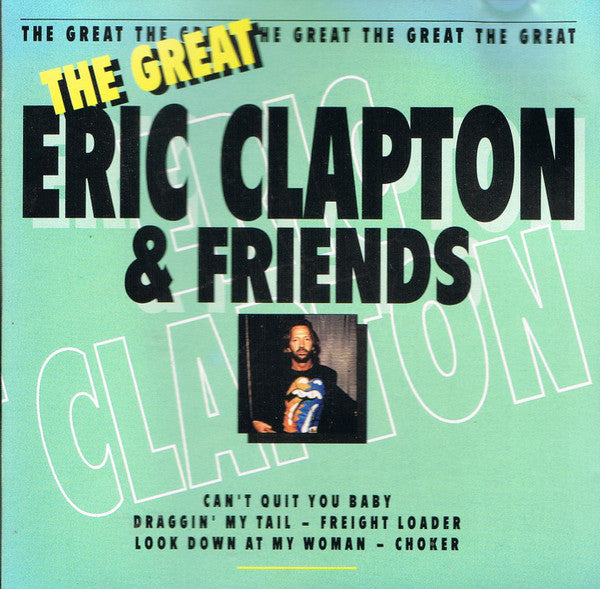 Various : The Great Eric Clapton & Friends (CD, Comp, RP)
