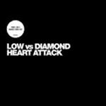 Low vs Diamond : Heart Attack (7", Single, 2/2)