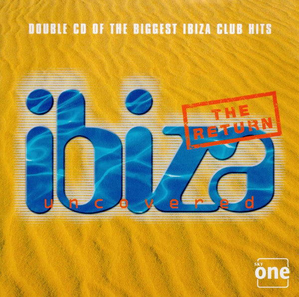 Various : Ibiza Uncovered - The Return (2xCD, Comp)